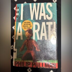 I was a Rat! Book by Philip Pullman